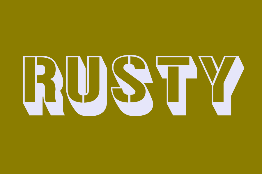 rusty