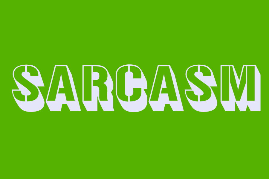 sarcasm