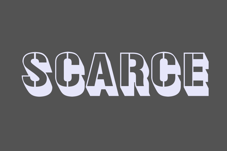 scarce