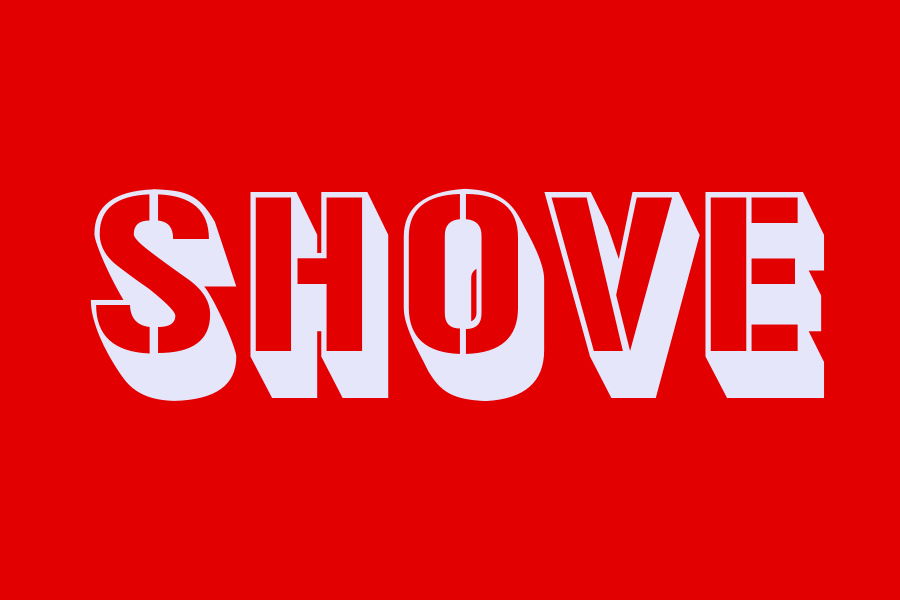 shove