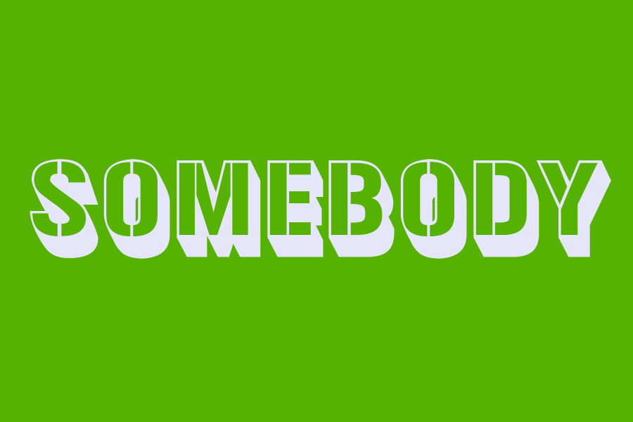 somebody