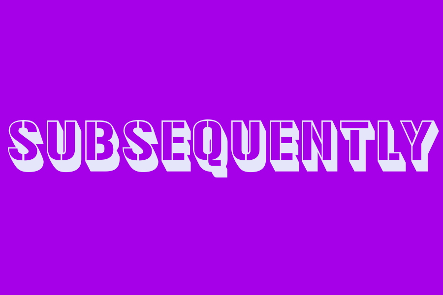 subsequently