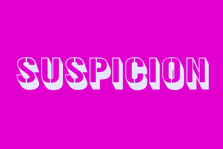 suspicion
