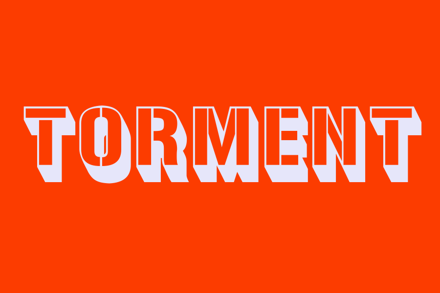 torment