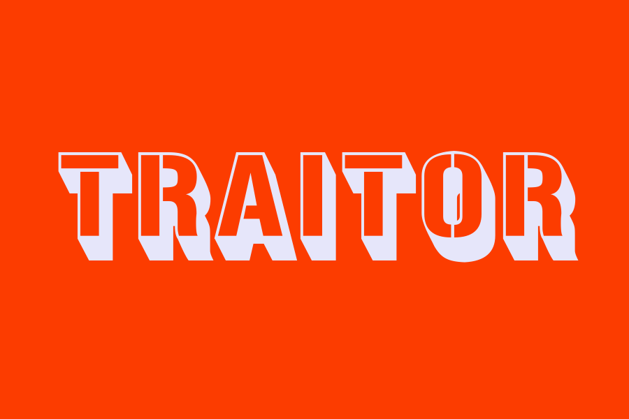 traitor