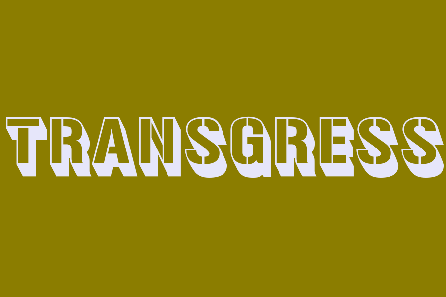 transgress