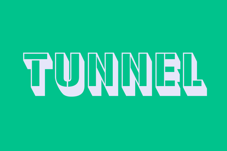 tunnel