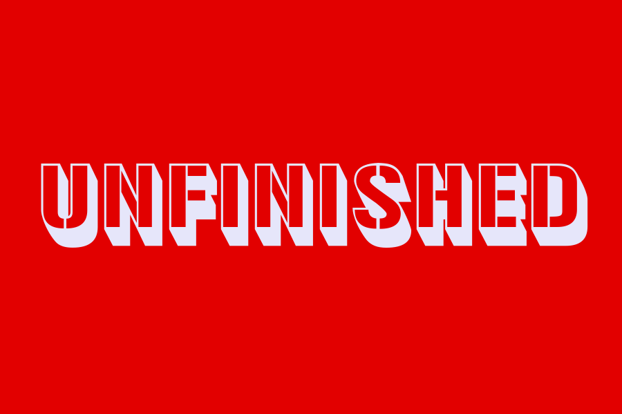 unfinished