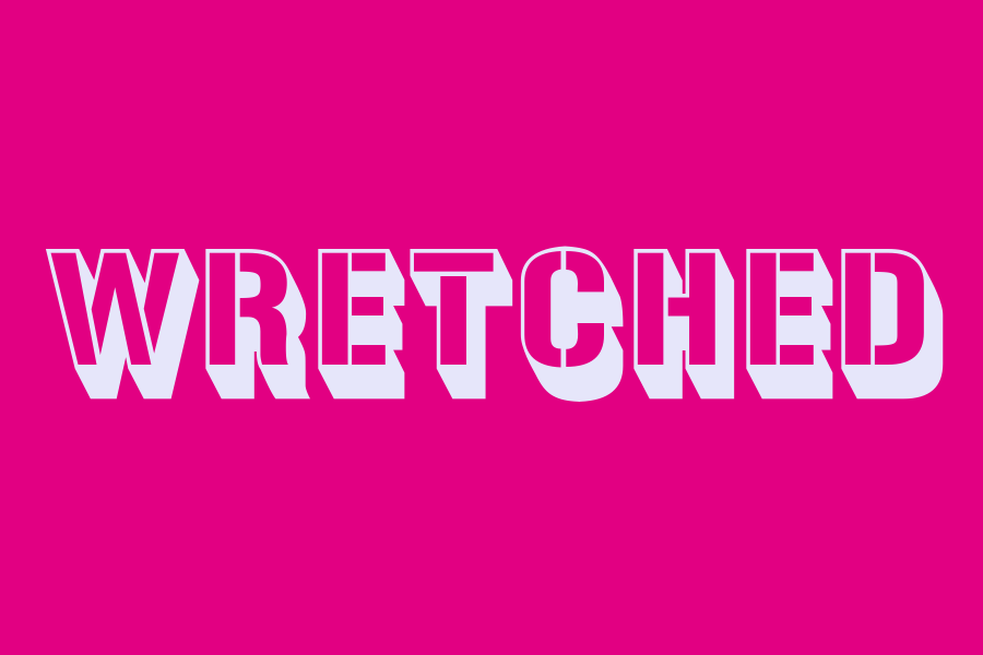 wretched